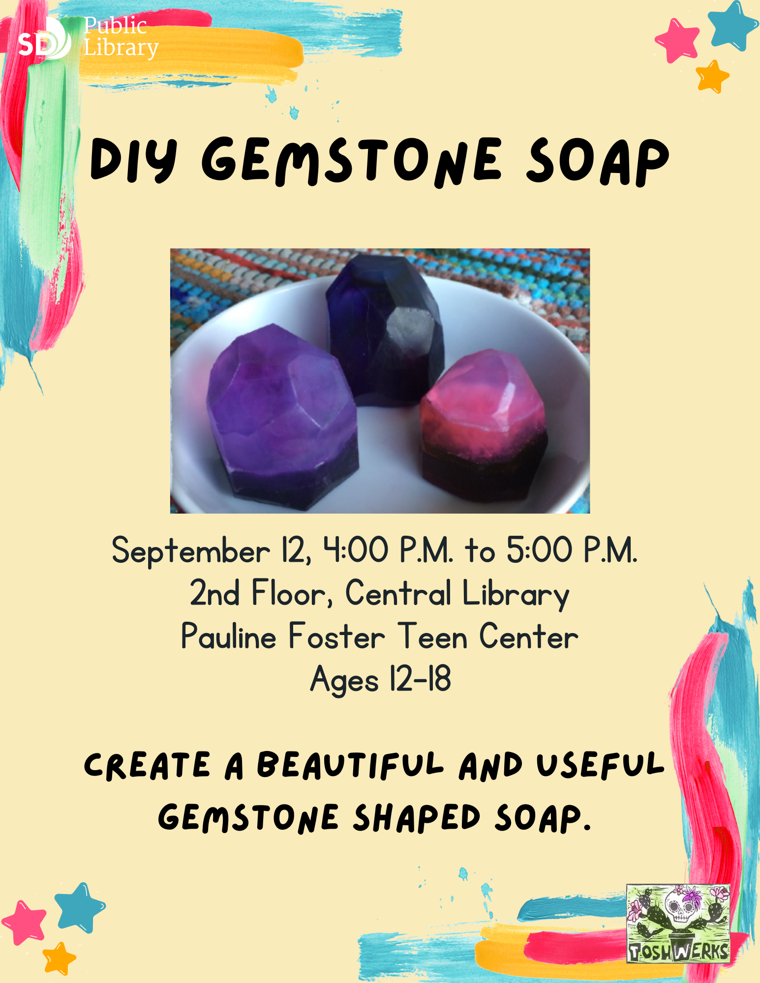 ToshWerks DIY Gemstone Soap San Diego Public Library